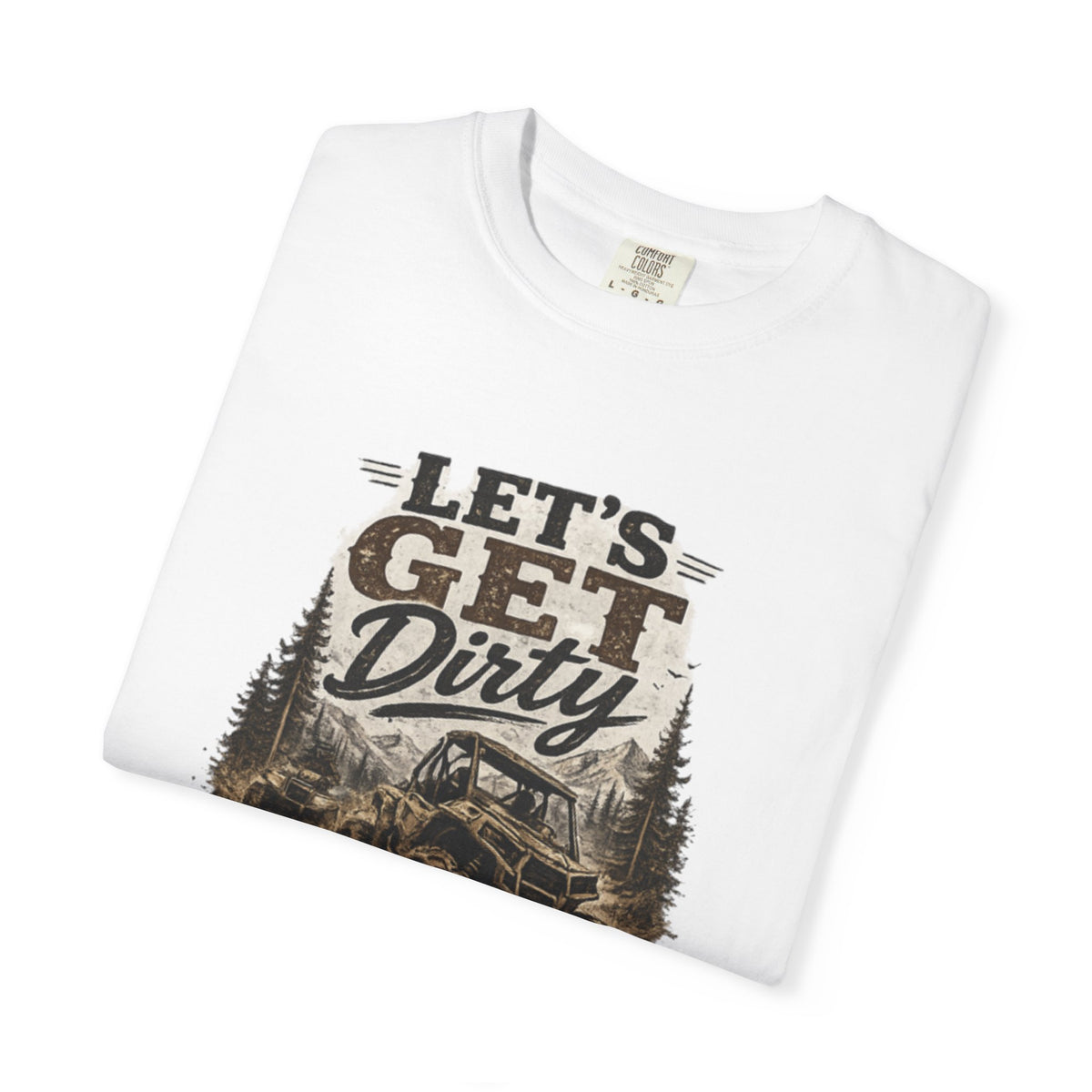 Let's Get Dirty Off-Road T-Shirt – Adventure Truck 4x4 Graphic Tee