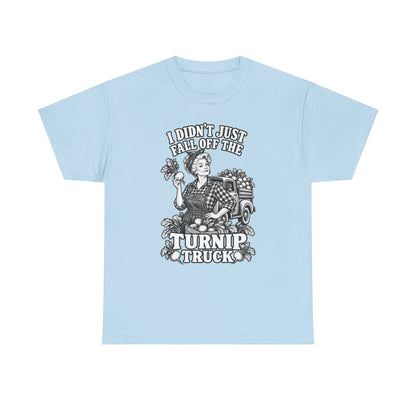 Turnip Truck Vintage Farm T-Shirt — "I Didn't Just Fall Off the Turnip Truck" Graphic Tee