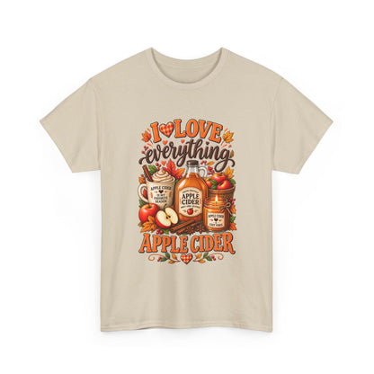 Apple Cider Tee — I Love Everything Apple Cider Fall T-Shirt