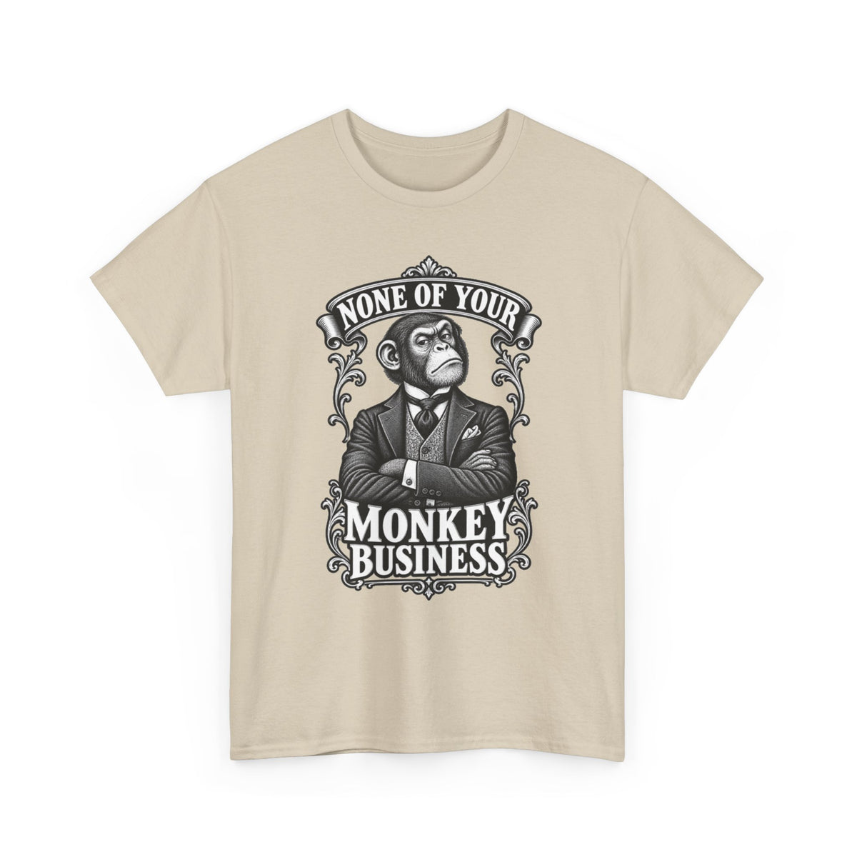 None of Your Monkey Business T-Shirt — Funny Vintage Monkey Graphic Tee