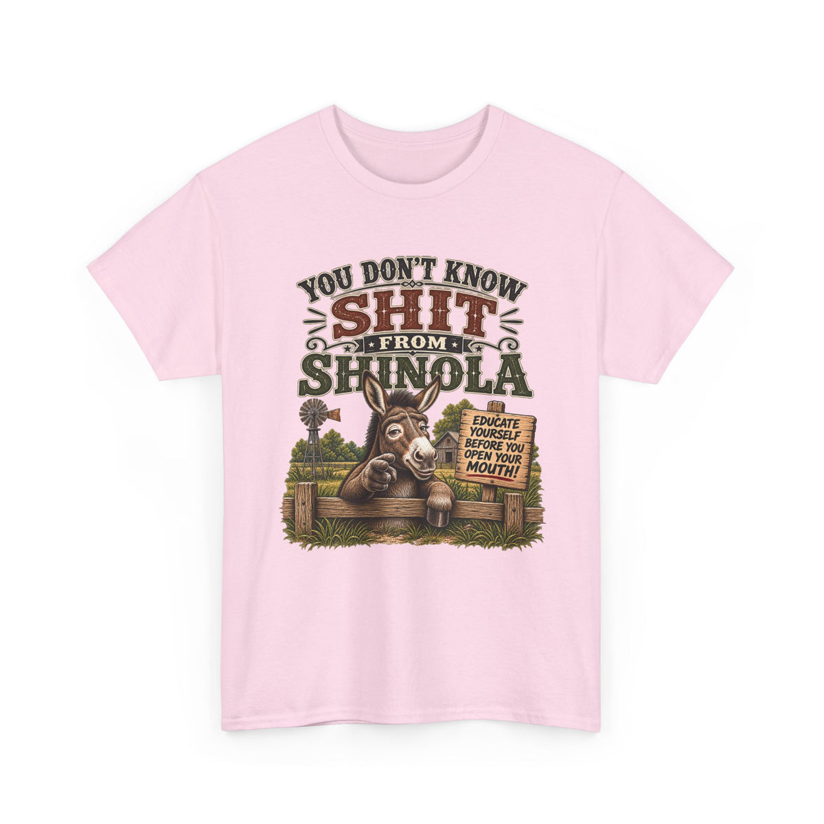 You Don't Know Shit From Shinola Donkey T-Shirt