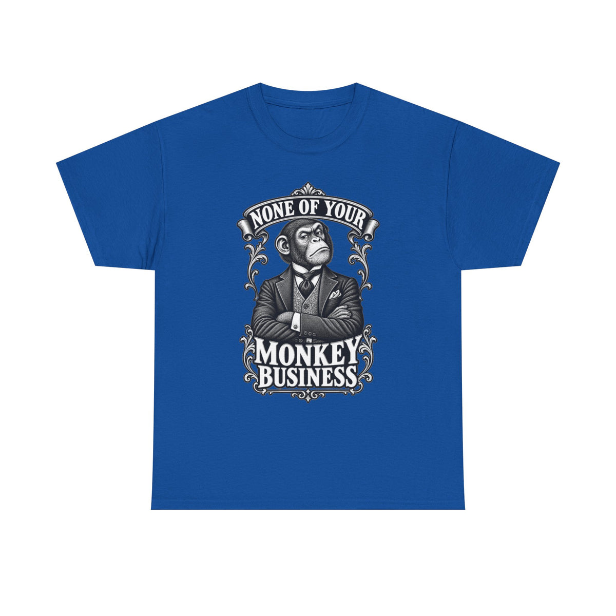 None of Your Monkey Business T-Shirt — Funny Vintage Monkey Graphic Tee