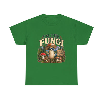 I’m The Fungi T-Shirt — Cute Mushroom Graphic Tee for Nature Lovers & Camping Fans