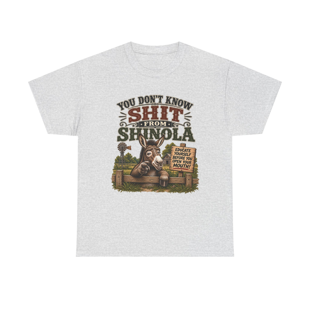 You Don't Know Shit From Shinola Donkey T-Shirt