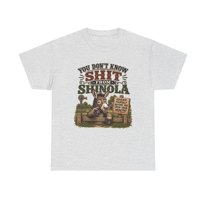 You Don't Know Shit From Shinola Donkey T-Shirt
