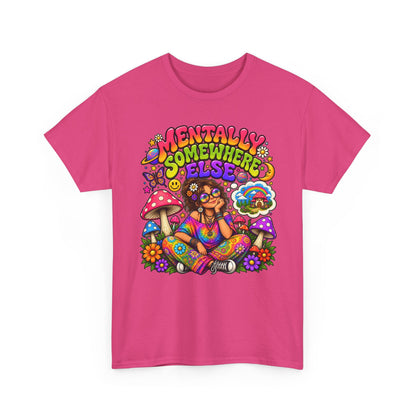 Mentally Somewhere Else T-Shirt — Retro Psychedelic Hippie Graphic Tee