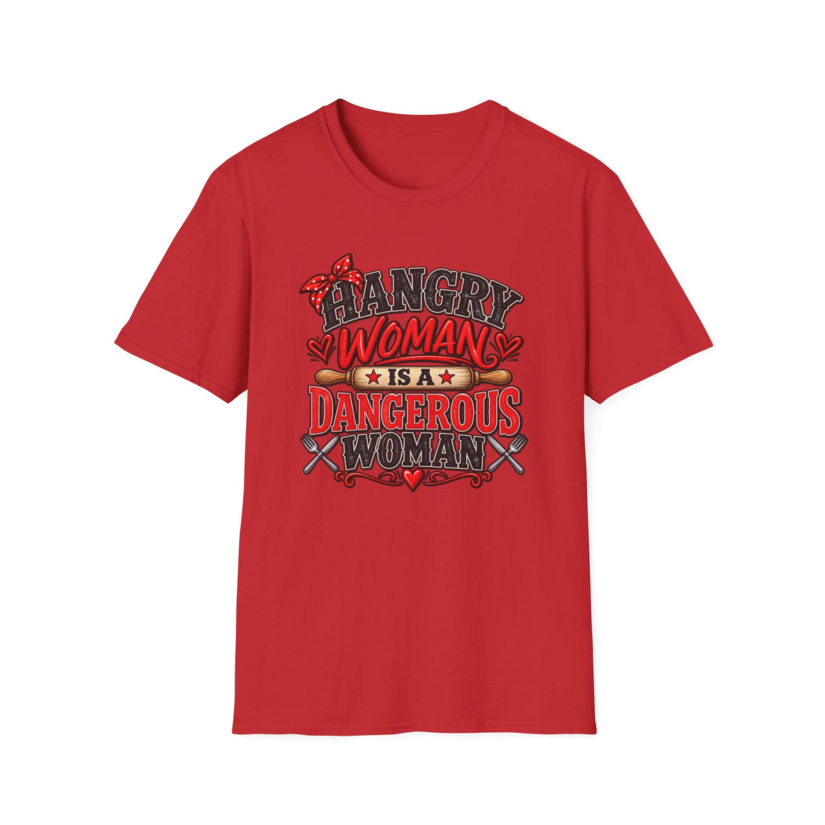 Hangry Woman Is A Dangerous Thing T-Shirt