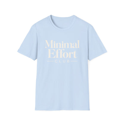 Minimal Effort T-Shirt — Subtle Pastel Text Casual Tee