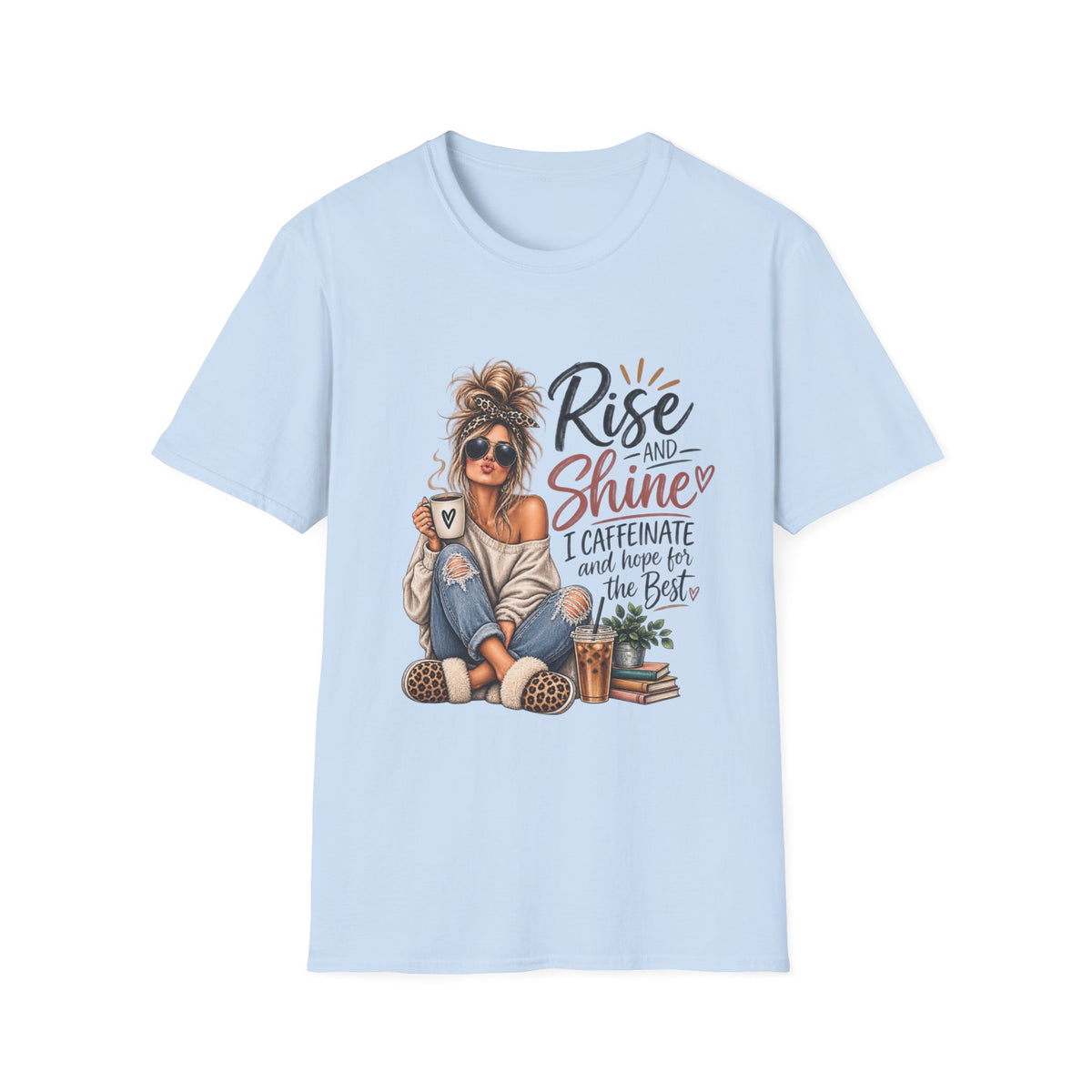 Rise and Shine Coffee Tee — 'I Caffeinate and Hope for the Best' Graphic T-Shirt