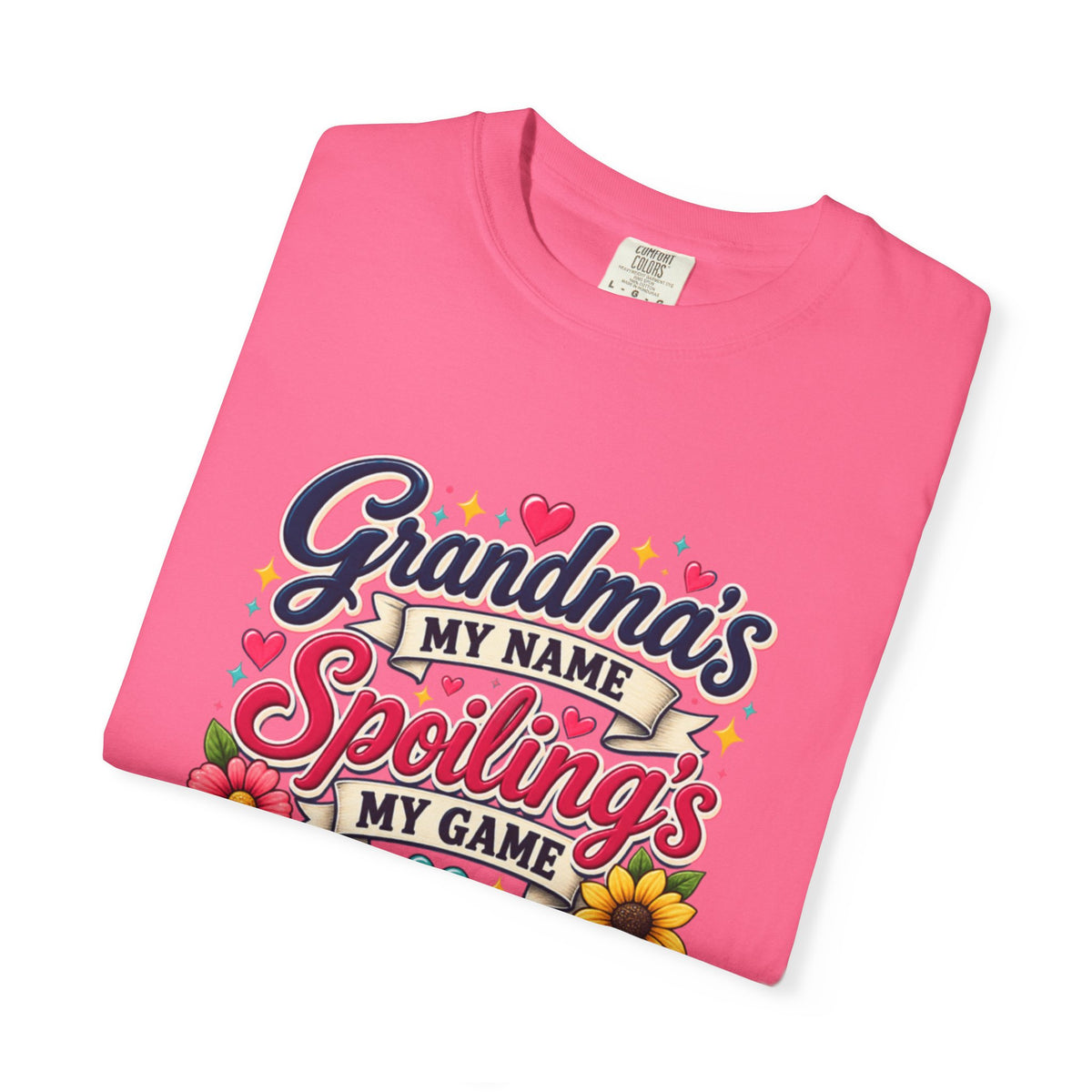 Grandma's My Name, Spoiling's My Game T-Shirt — Cute Floral Grandma Gift